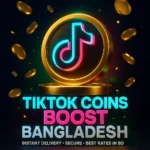 TikTok Coins Price in Bangladesh 2026 – Updated BDT Price List